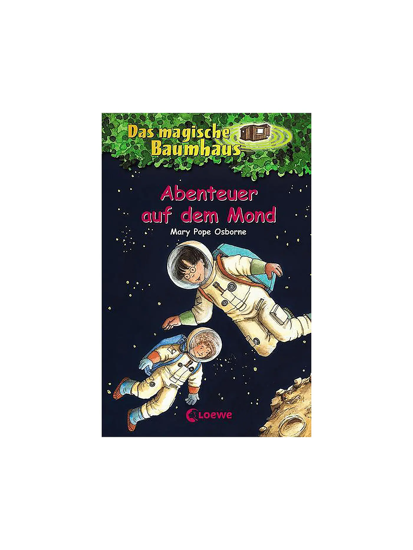 LOEWE VERLAG | Das magische Baumhaus - Abenteuer auf dem Mond - Band 8 | 